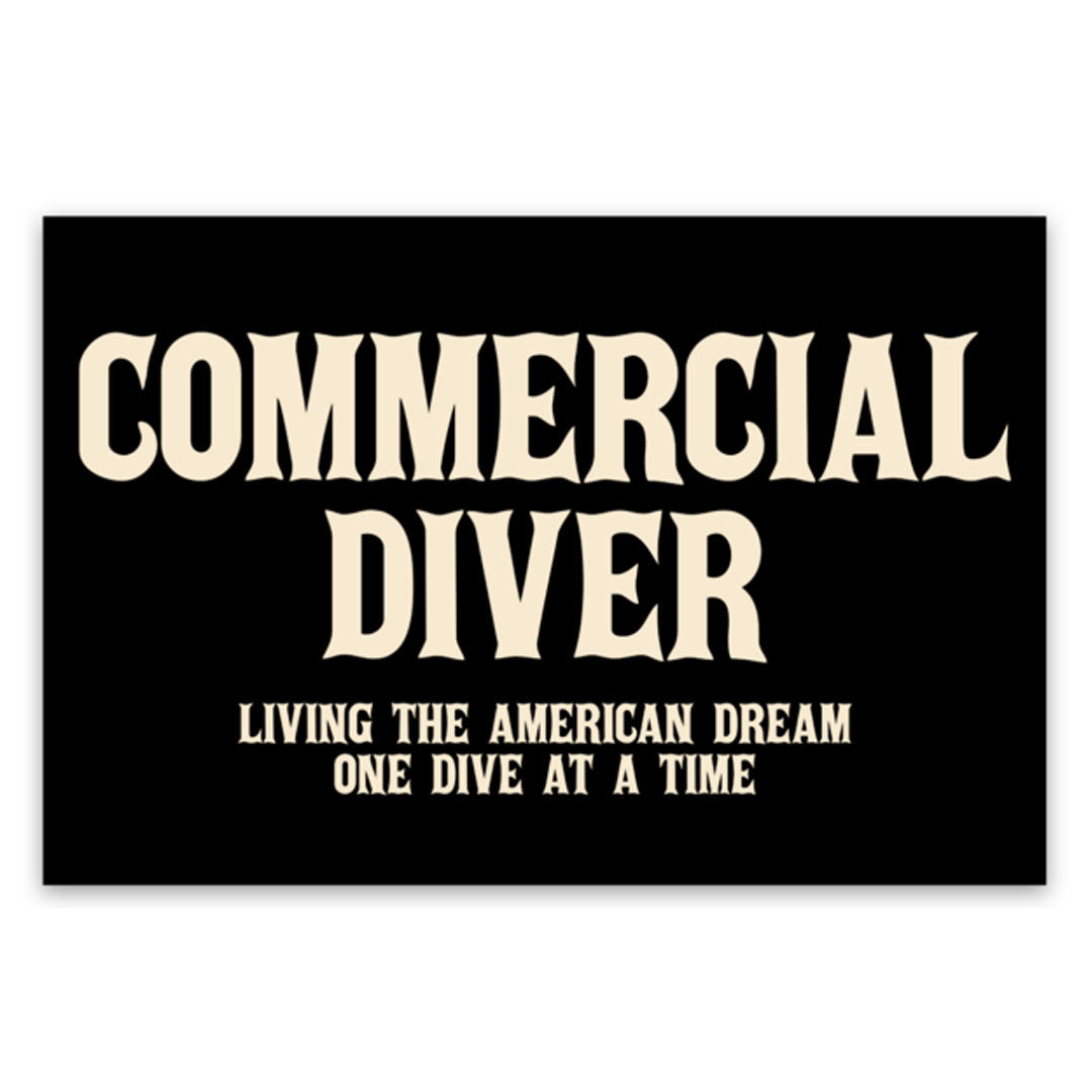 Underwater Hydraulics, American Dream Commercial Diver Sticker